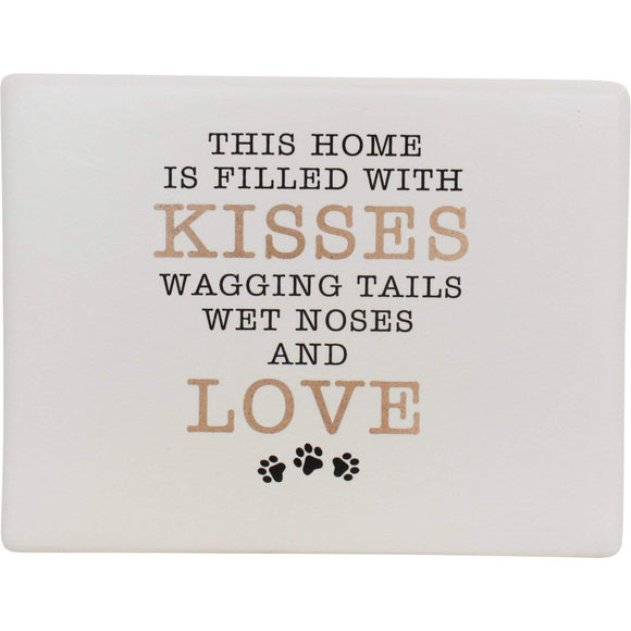 Novelty ceramic dog Sign Funny dog Sign - This home is filled with kisses